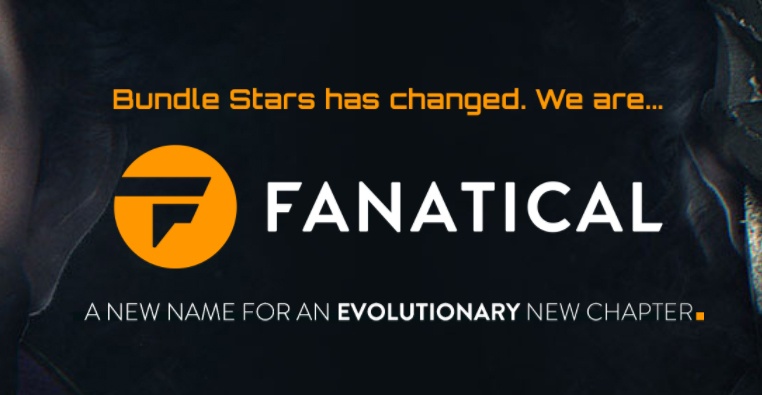 Bundle Stars becomes Fanatical, launch sale now live